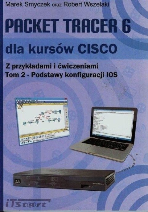 Packet Tracer 6 dla kursów CISCO T.2