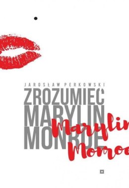 Zrozumieć Marylin Monroe