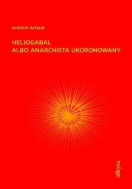 Heliogabal albo anarchista ukoronowany