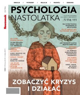 Newsweek Extra 8/2023 Psychologia nastolatka