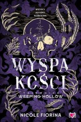 Tajemnice Weeping Hollow T.2 Wyspa kości