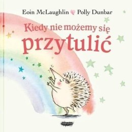 Kiedy nie możemy się przytulić