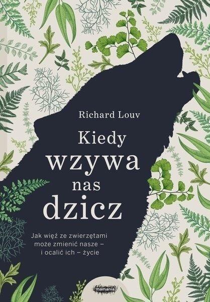 Kiedy wzywa nas dzicz