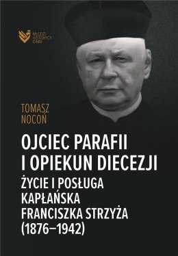 Ojciec parafii i opiekun diecezji