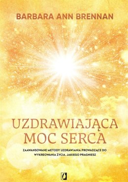 Uzdrawiająca moc serca