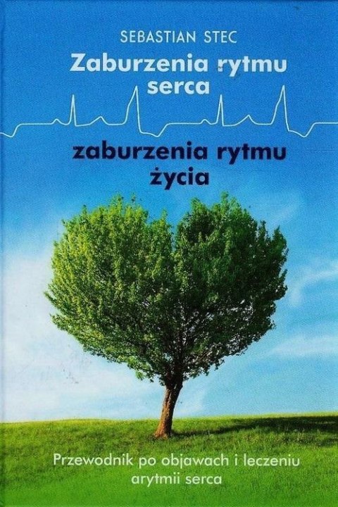 Zaburzenia rytmu serca zaburzenia rytmu życia