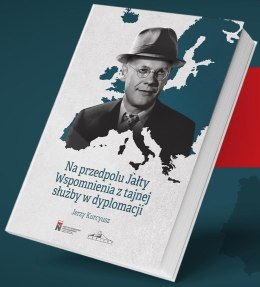 Na przedpolu Jałty. Wspomnienia z tajnej służby...