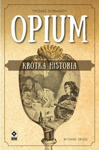 Opium. Krótka historia w.2