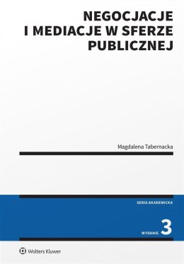 Negocjacje i mediacje w sferze publicznej w.3