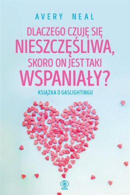 Dlaczego czuję się nieszczęśliwa..