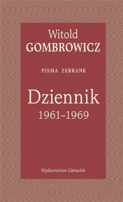 Dziennik 1961-1969. Pisma zebrane