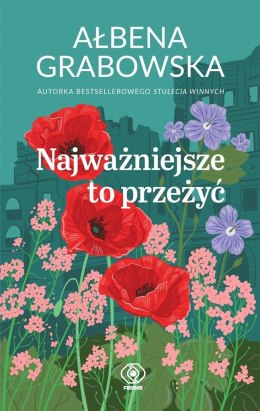 Najważniejsze to przeżyć