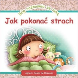 Bóg rozmawia ze mną: Jak pokonać strach