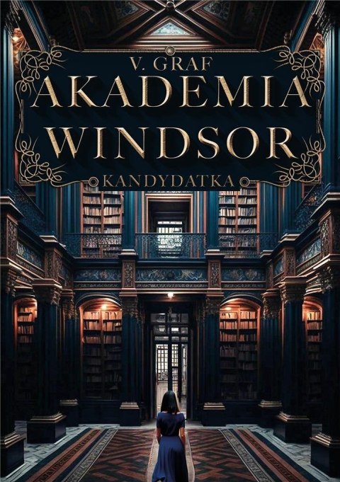 Akademia Windsor T.1 Kandydatka