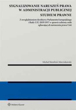 Sygnalizowanie naruszeń prawa w administracji...