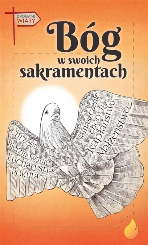 Bóg w swoich sakramentach