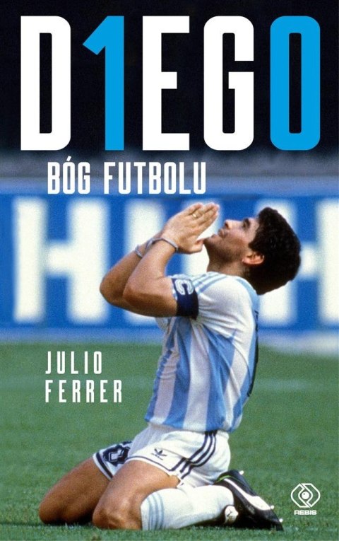 DIEGO. Bóg futbolu