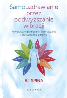 Samouzdrawianie przez podwyższanie wibracji