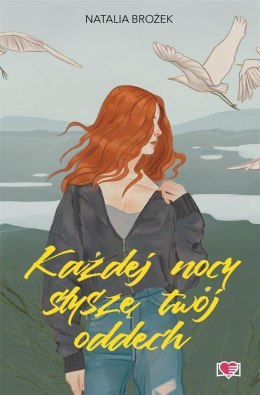 Każdej nocy słyszę twój oddech