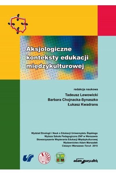 Aksjologiczne konteksty edukacji międzykulturowej