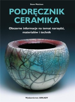 Podręcznik ceramika. Obszerne informacje na...