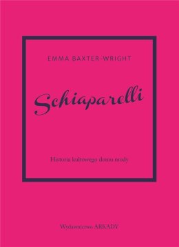 Schiaparelli.Historia kultowego domu mody.