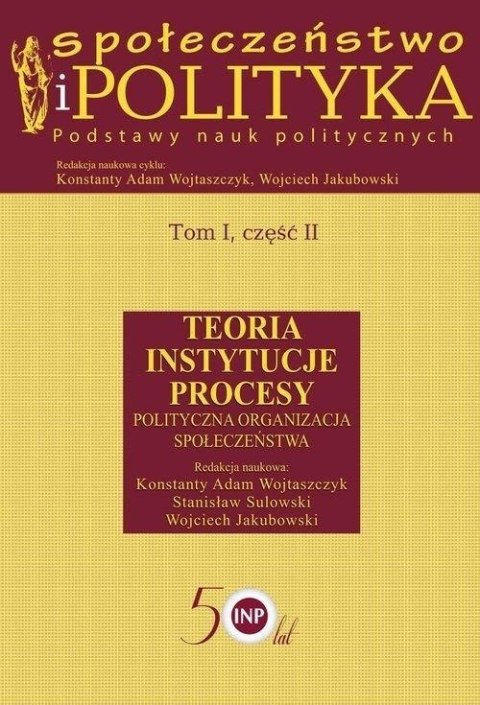 Społeczeństwo i polityka. Podstawy nauk.. T.1 cz.2