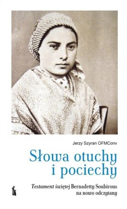 Słowa otuchy i pociechy