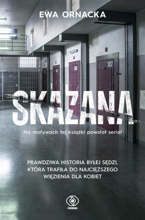 Skazana. Więzienie. Sędzia nie ma prawa tu trafić