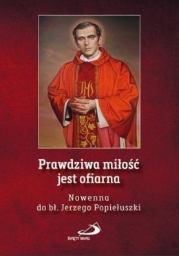 Prawdziwa miłość jest ofiarna