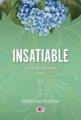 Cloverleigh Farms T.3 Insatiable