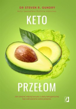 Keto przełom. Jak czerpać więcej korzyści...