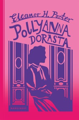 Pollyanna dorasta
