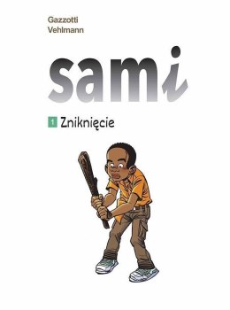 Sami T.1 Zniknięcie