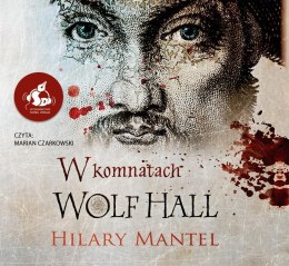 W komnatach Wolf Hall Audiobook CD, wyd.3