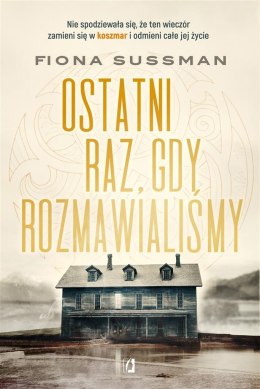 Ostatni raz, gdy rozmawialiśmy