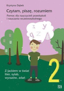 Czytam, piszę, rozumiem. Pomoc dla nauczycieli