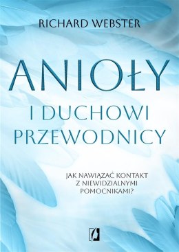 Anioły i duchowi przewodnicy