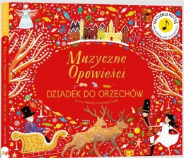 Muzyczne opowieści. Dziadek do Orzechów