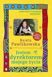 Kurs pozytywnego myślenia . Jestem dyrektorem ...