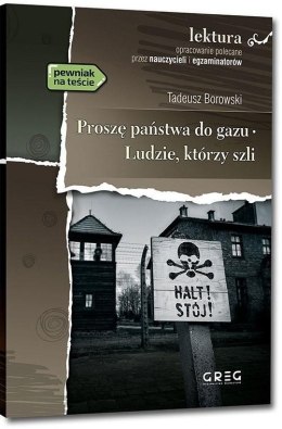 Proszę państwa do gazu Ludzie, którzy szli
