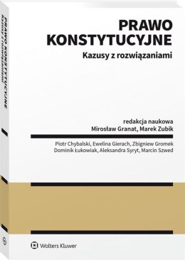 Prawo konstytucyjne. Kazusy z rozwiązaniami