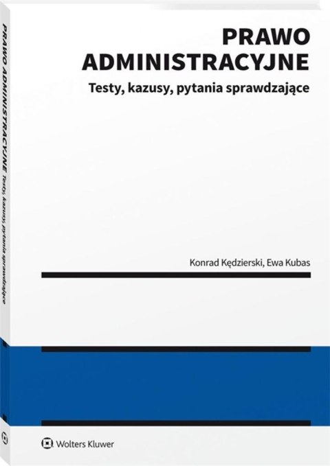 Prawo administracyjne - testy, kazusy, pytania...