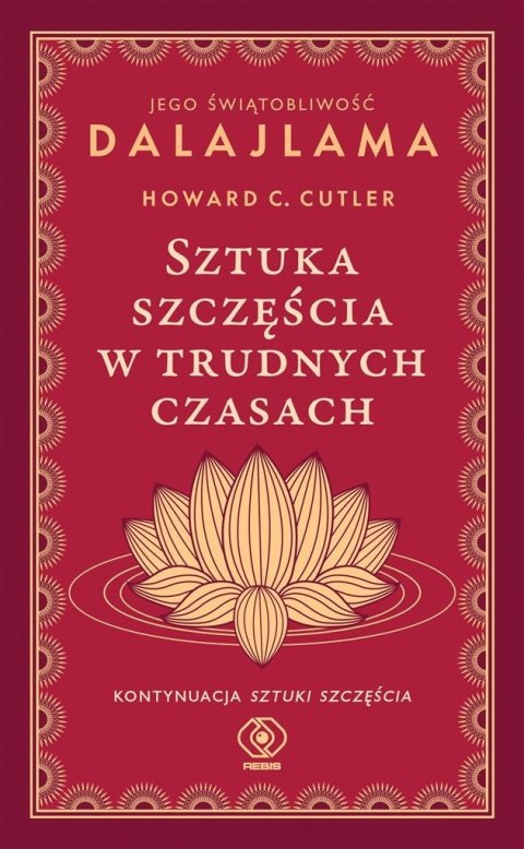 Sztuka szczęścia w trudnych czasach