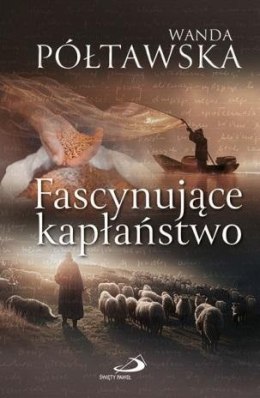 Fascynujące kapłaństwo