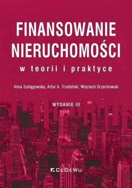 Finansowanie nieruchomości w teorii i praktyce w.3