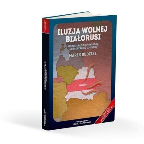 Iluzja wolnej Białorusi