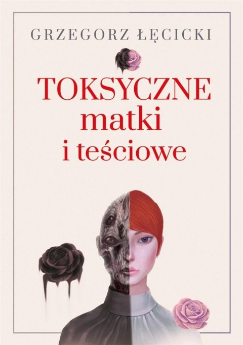 Toksyczne matki i teściowe