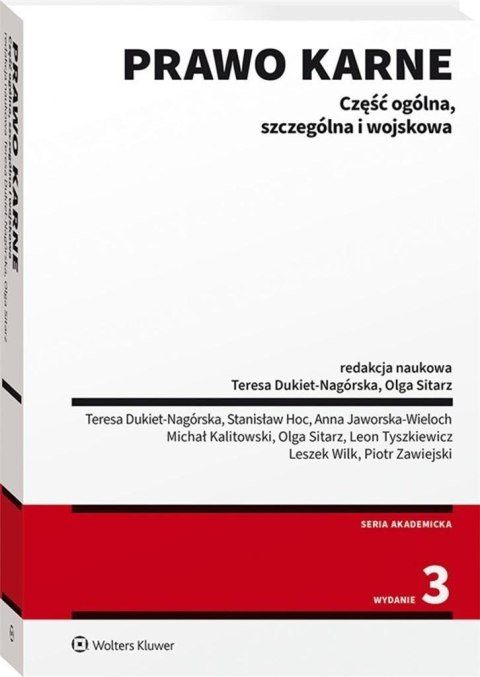 Prawo karne. Część ogólna, szczególna i wojskowa