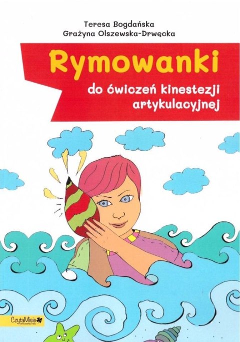 Rymowanki do ćwiczeń kinestezji artykulacyjnej